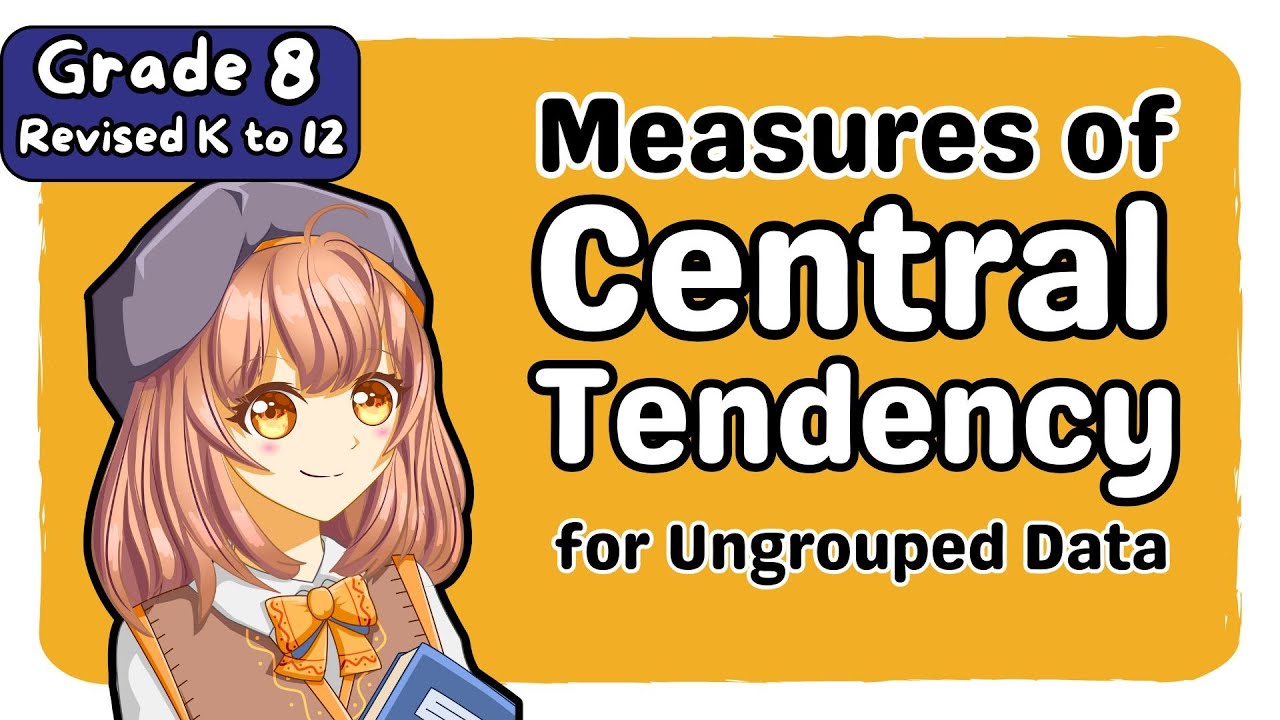 Measures of Central Tendency (1st) First Quarter Grade 8 Matatag Revised K-12 Tagalog Math Tutorial