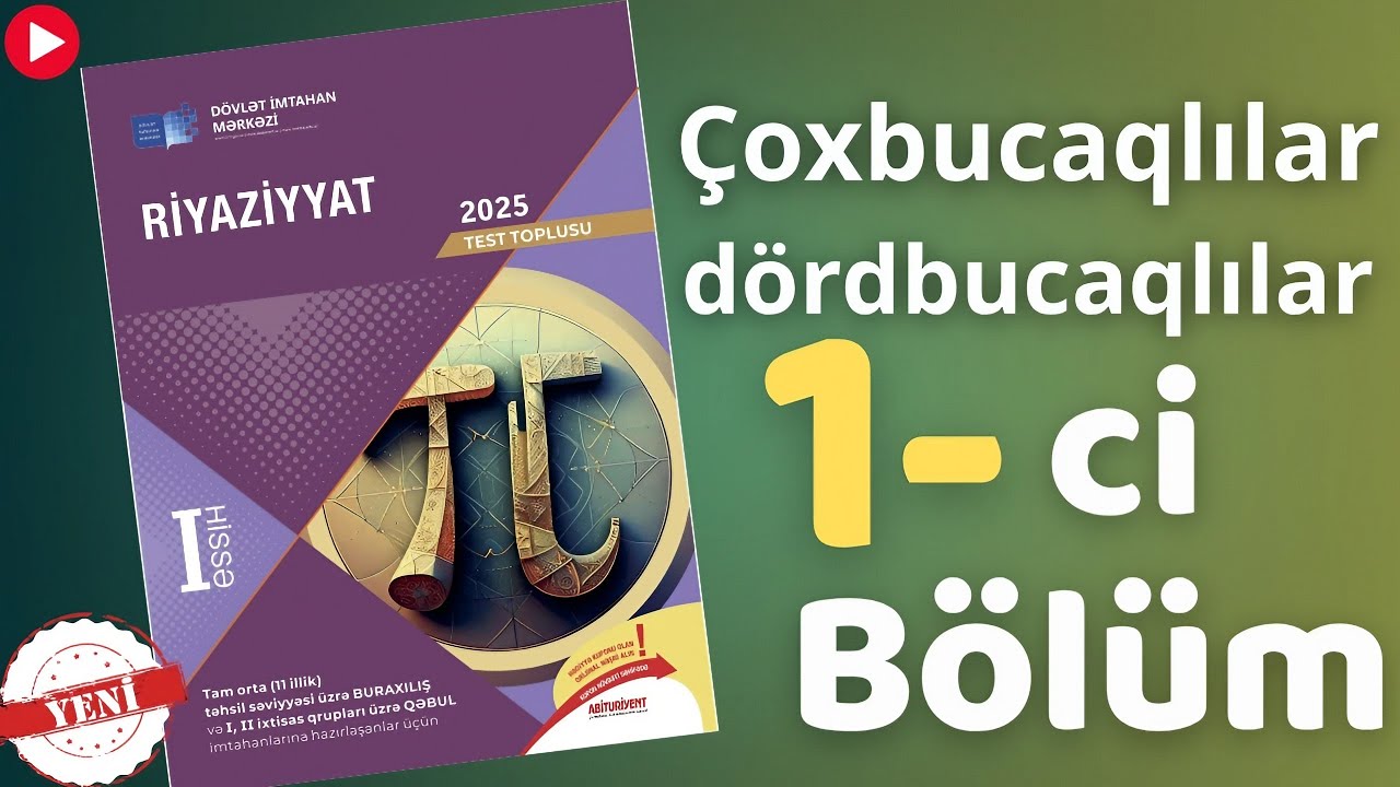 ✅Çoxbucaqlılar .Dördbucaqlılar I 1-ci Bölmə I Qabarıq Çoxbucaqlı Yeni TEST TOPLUSU #2025