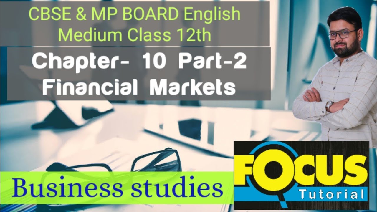 Chapter- 10 Part-2 Importance of Capital Market, Functions of Stock Exchange