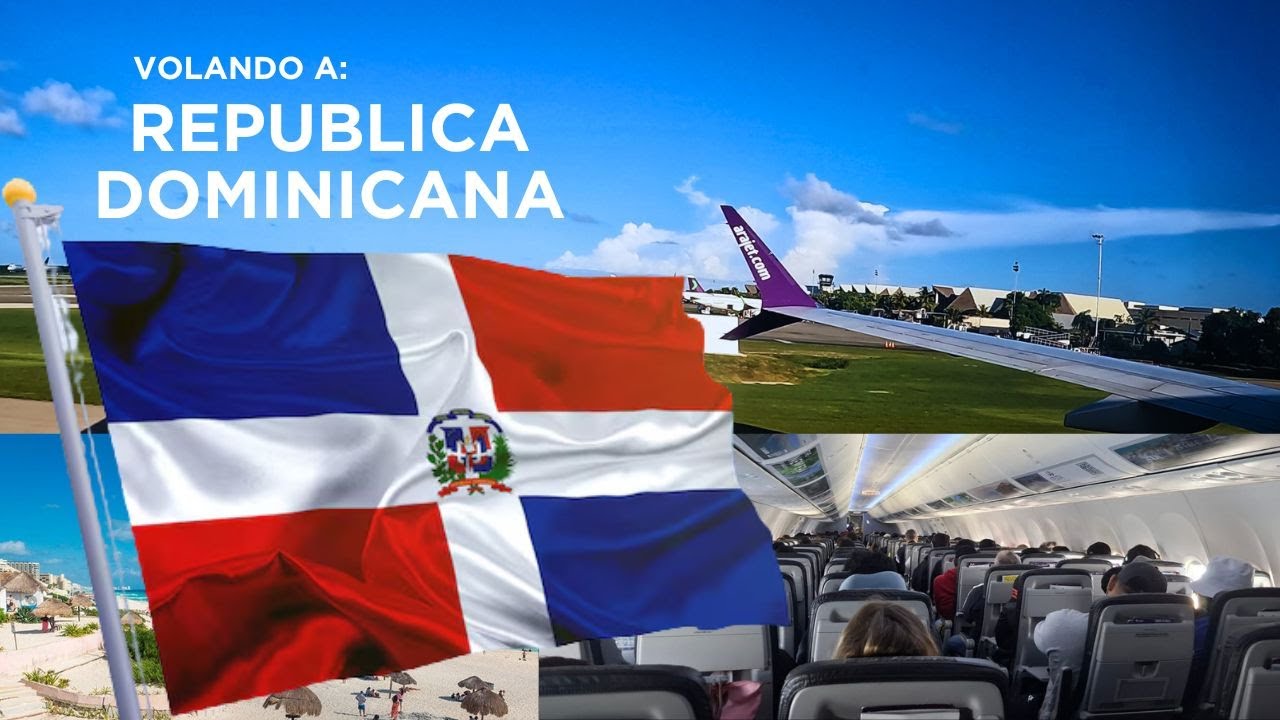 “Volando de MEXICO A PUNTA CANA Republica dominicana 🇩🇴 desde  (AIFA) ✈️