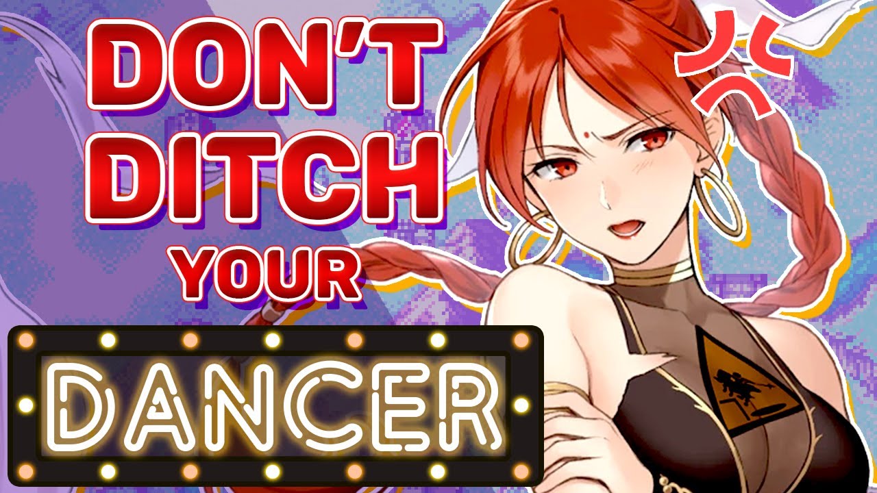 Don't Ditch your Dancer! (Fire Emblem Pitfalls)
