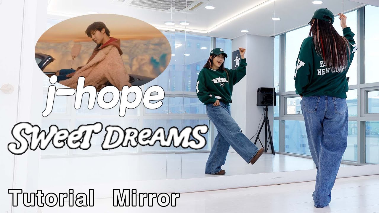 [Tutorial] 제이홉(Jhope) 스위트 드림(Sweet dreams) 안무 배우기