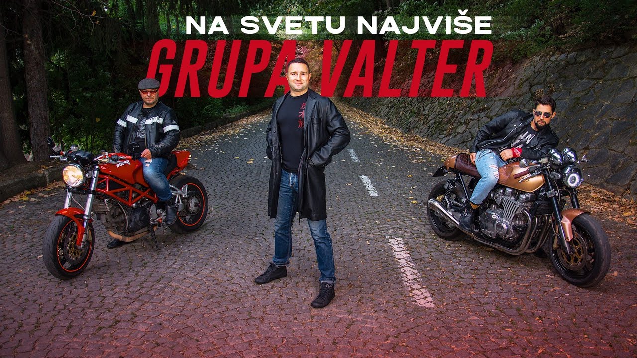 Grupa Valter - Na svetu najvise