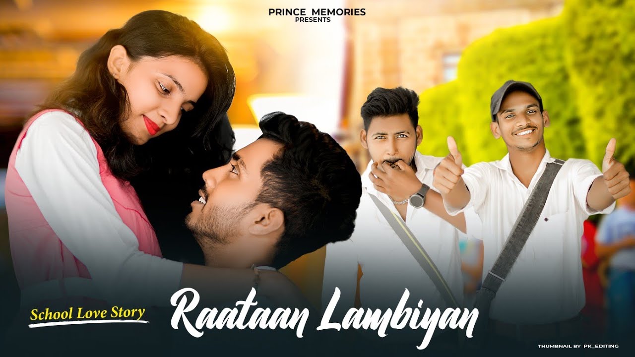 Teri Meri Gallan Hogi Mashhur | School Love Story | Raataan Lambiyan | Prince Memories | New Song