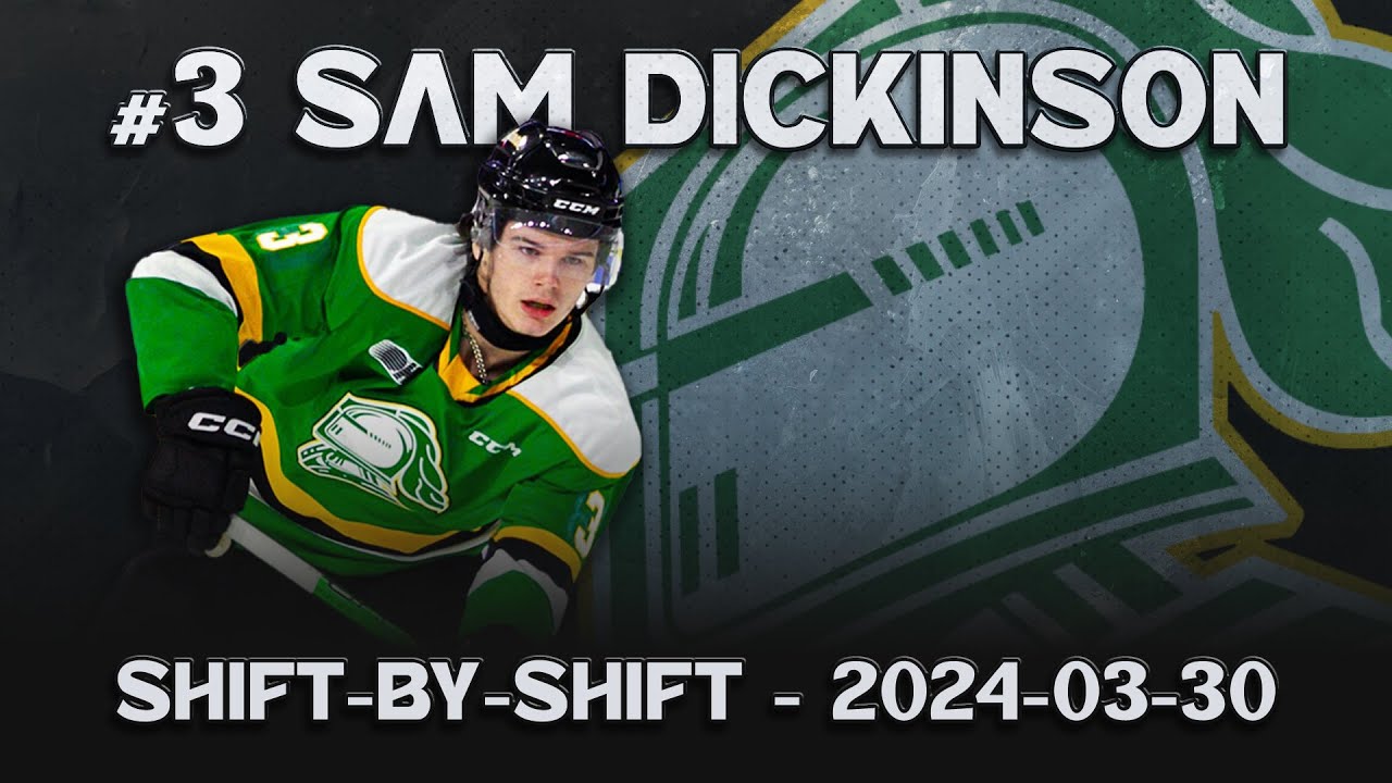 Sam Dickinson (#3) - Shift-by-Shift (OHL Round 1, Game 2)