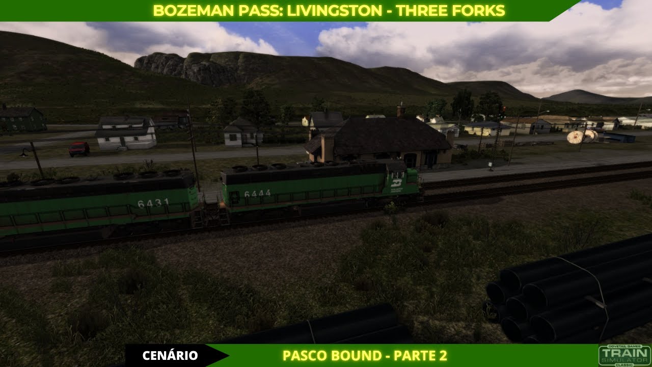 TRAIN SIMULATOR CLASSIC | BOZEMAN PASS: PASCO BOUND -  PARTE 2