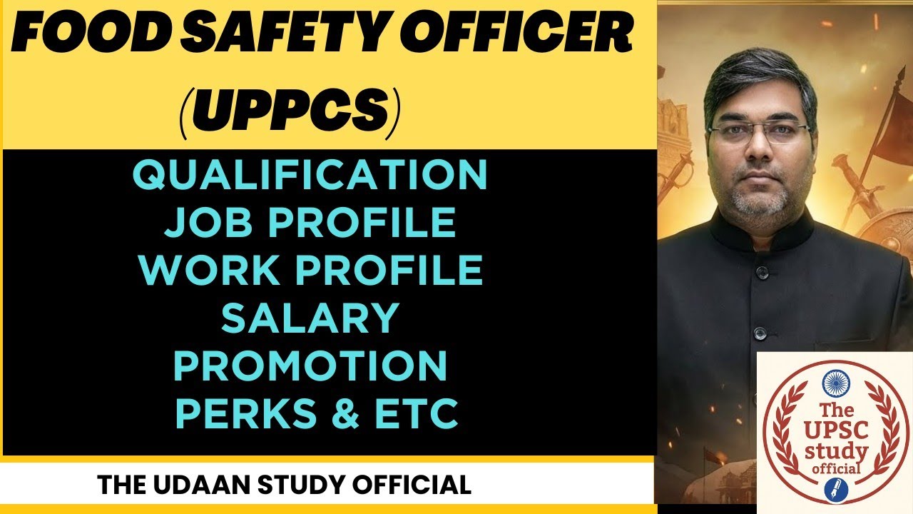UPPCS Food Safety Officer 2025 | Salary, Promotion & Work Profile | #uppcs  Full Detail Explained