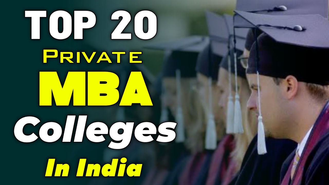 Top 20 Private MBA Colleges In india | Best Private MBA Colleges In India | YoursMedia