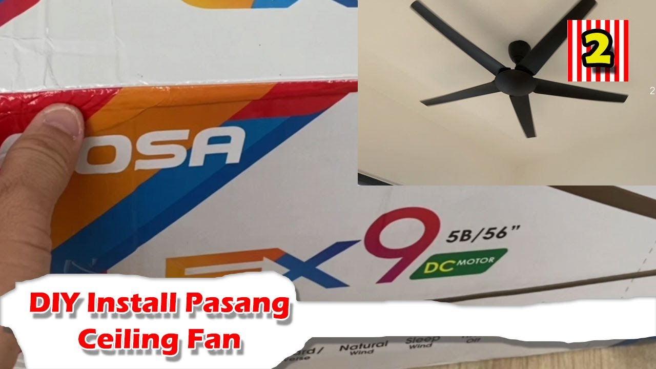 Cara DIY Pasang Kipas Siling How to Install Ceiling Fan Alpha Cosa Home Appliance