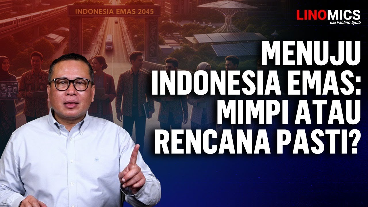Indonesia Maju 2045: Cuma Mimpi atau Realita di Era Prabowo-Gibran? | Linomics