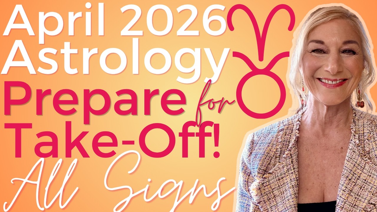 April 2026 Horoscopes 💫 Major Crossroads! 🔥 Key Transits & Dates | Tips for Navigating 🌟 All Signs