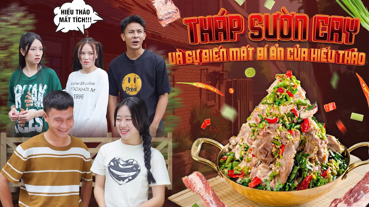 THÁP SƯỜN CAY VÀ SỰ BIẾN MẤT BÍ ẨN CỦA HIẾU THẢO | Hai Anh Em Phần 626 | Phim Hài Hước Gãy Media