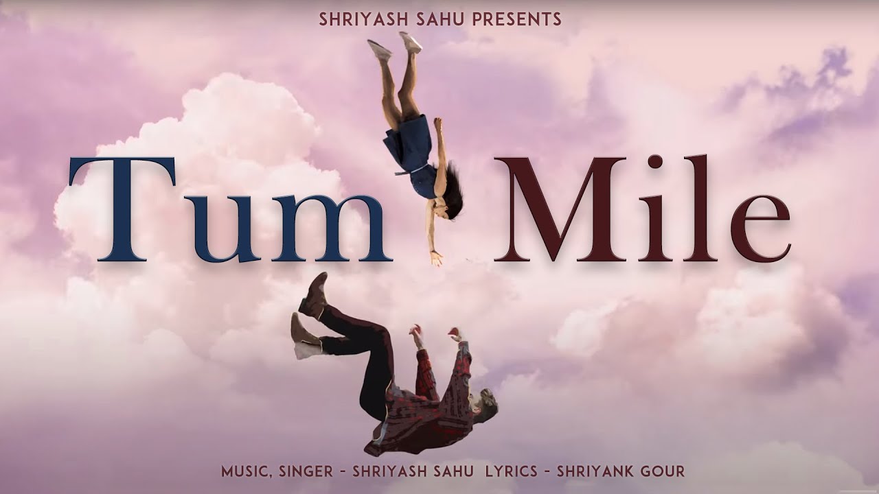 Tum Mile (Official Lyric Video) | Shriyash Sahu