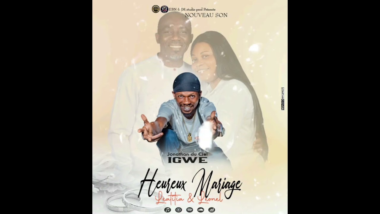 Dj Jonathan du Ciel IGWE.Heureux mariage 