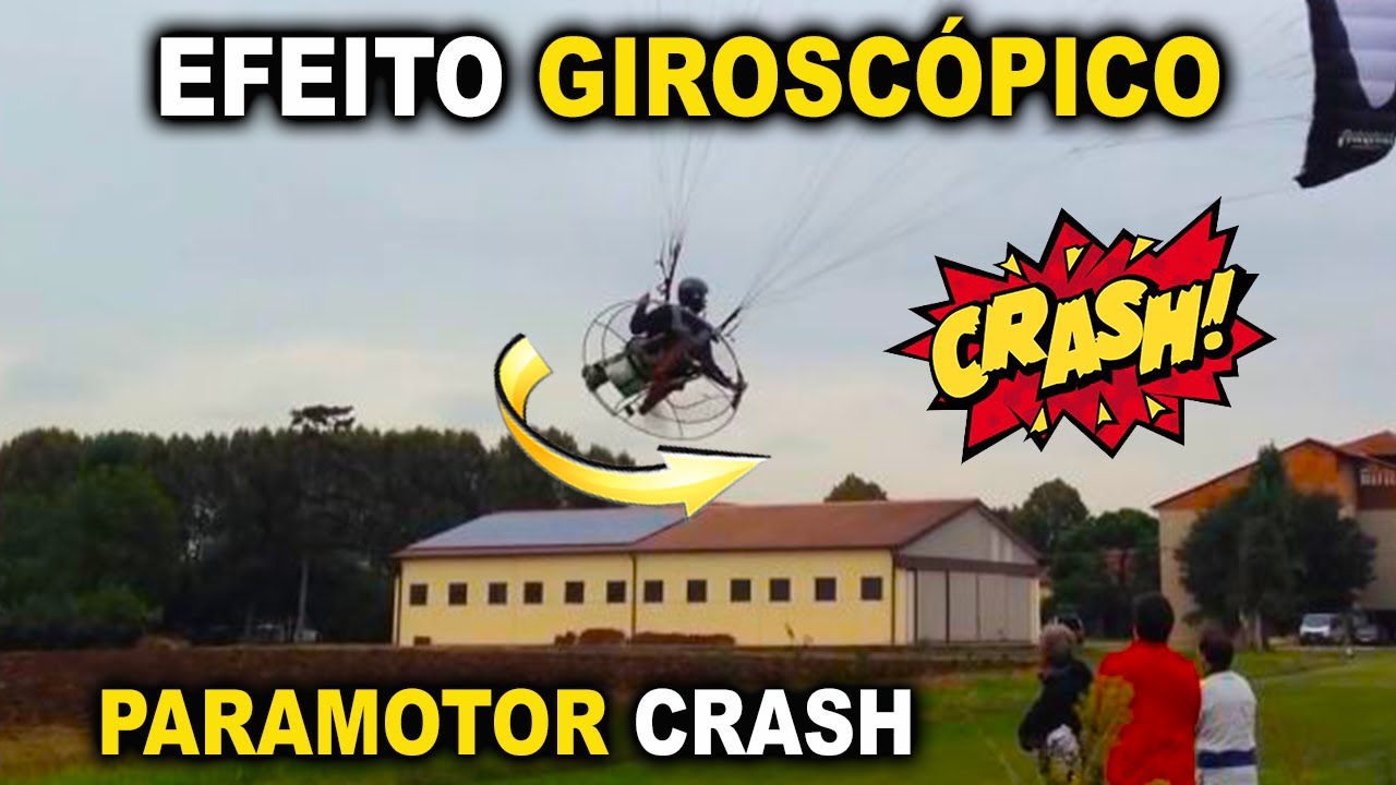 Acidentes no paramotor - Efeito giroscópico