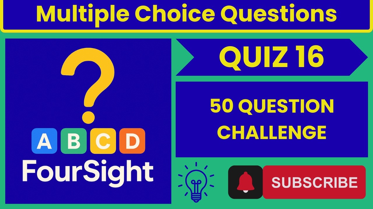 50 Questions, 50 Answers | FourSight MCQ Challenge | Trivia | Quiz | General Awareness (Quiz 16)