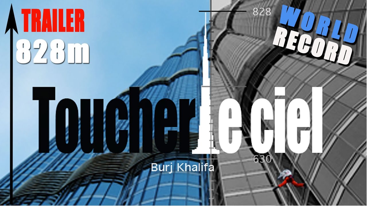 TRAILER : TOUCH THE SKY - BURJ KHALIFA