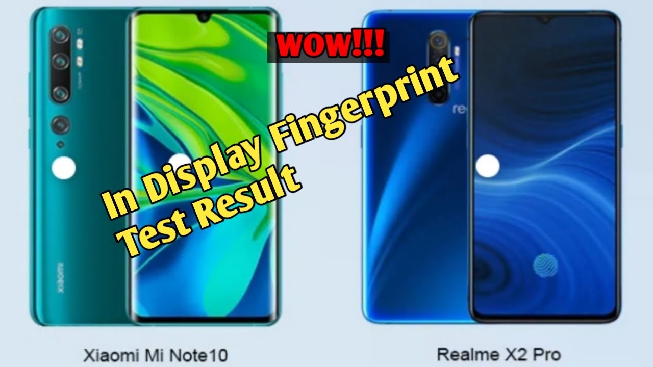 Realme X2 Vs Mi Note 10 In Display Fingerprint Test Result Wow!!