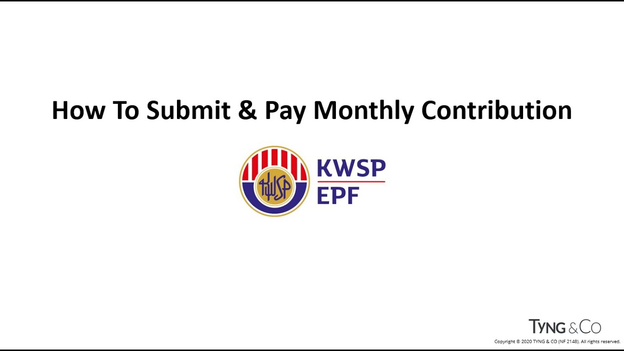 EPF - How To Submit and Pay Monthly Contribution