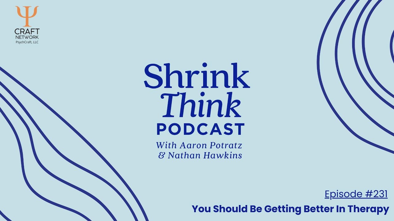 You Should Be Getting Better In Therapy