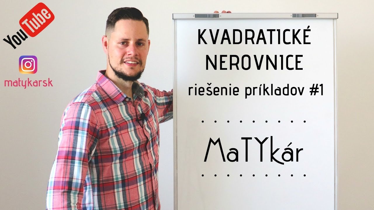 KVADRATICKÉ NEROVNICE - riešenie príkladov #1