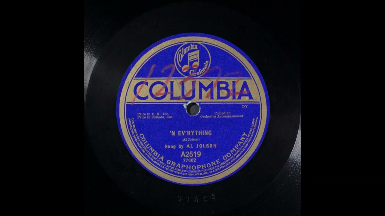 N' Ev'rything - Al Jolson