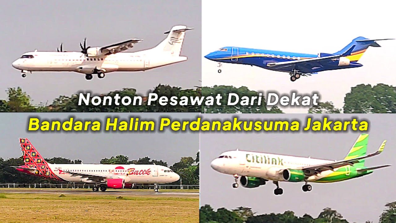 Nonton Pesawat Di Sini Bisa Sangat Dekat !! Bandara Halim Perdanakusuma Jakarta