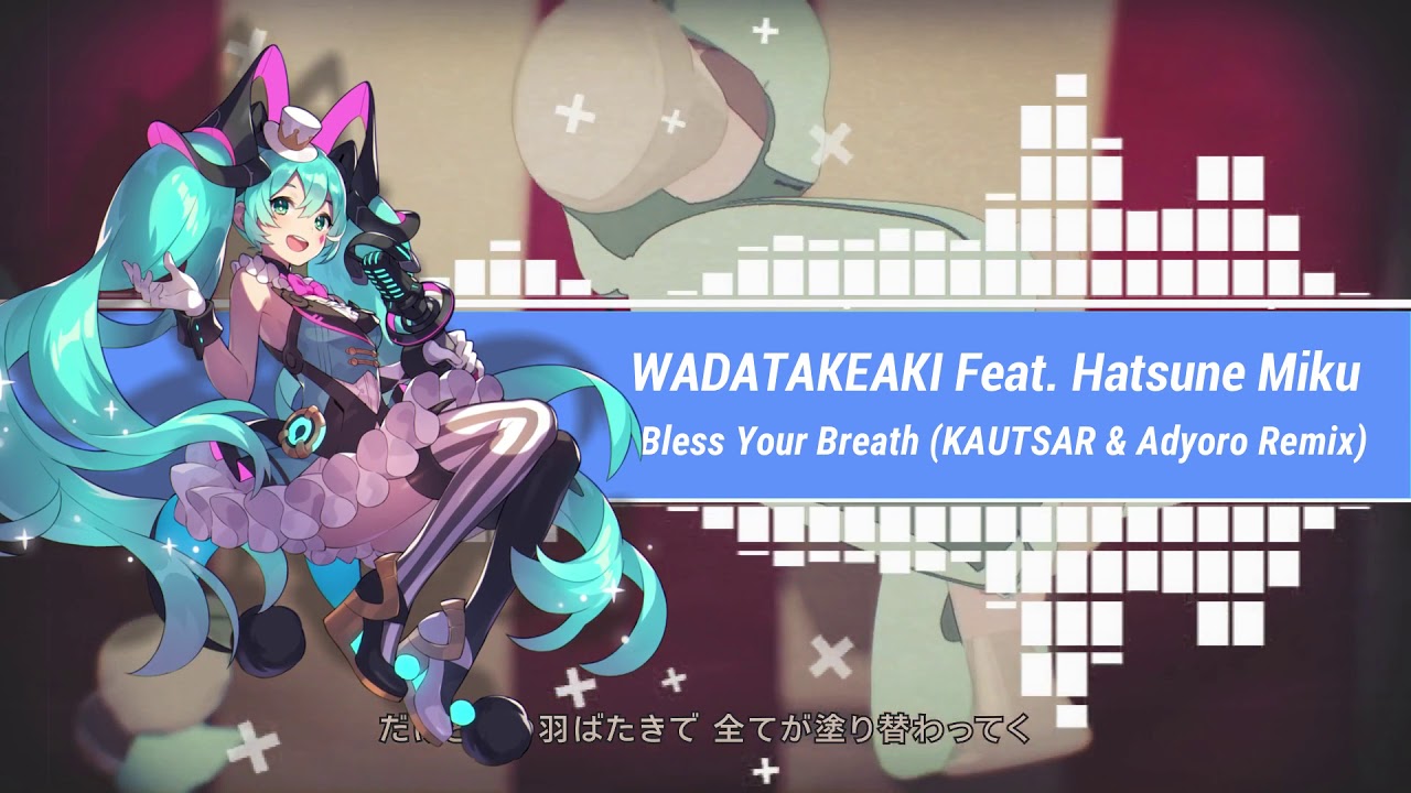 [HARDSTYLE] WADATAKEAKI Feat. Hatsune Miku - Bless Your Breath (KAUTSAR & Adyoro Remix)
