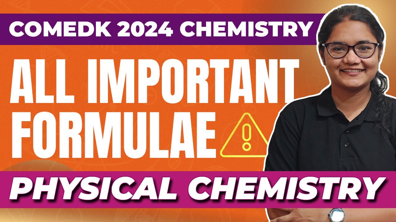 COMEDK 2024 Chemistry: Master All Physical Chemistry Formulas in 1 Video