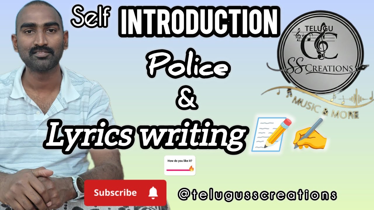 Introducing a Police as Lyrics writer @TELUGUSSCREATIONS 