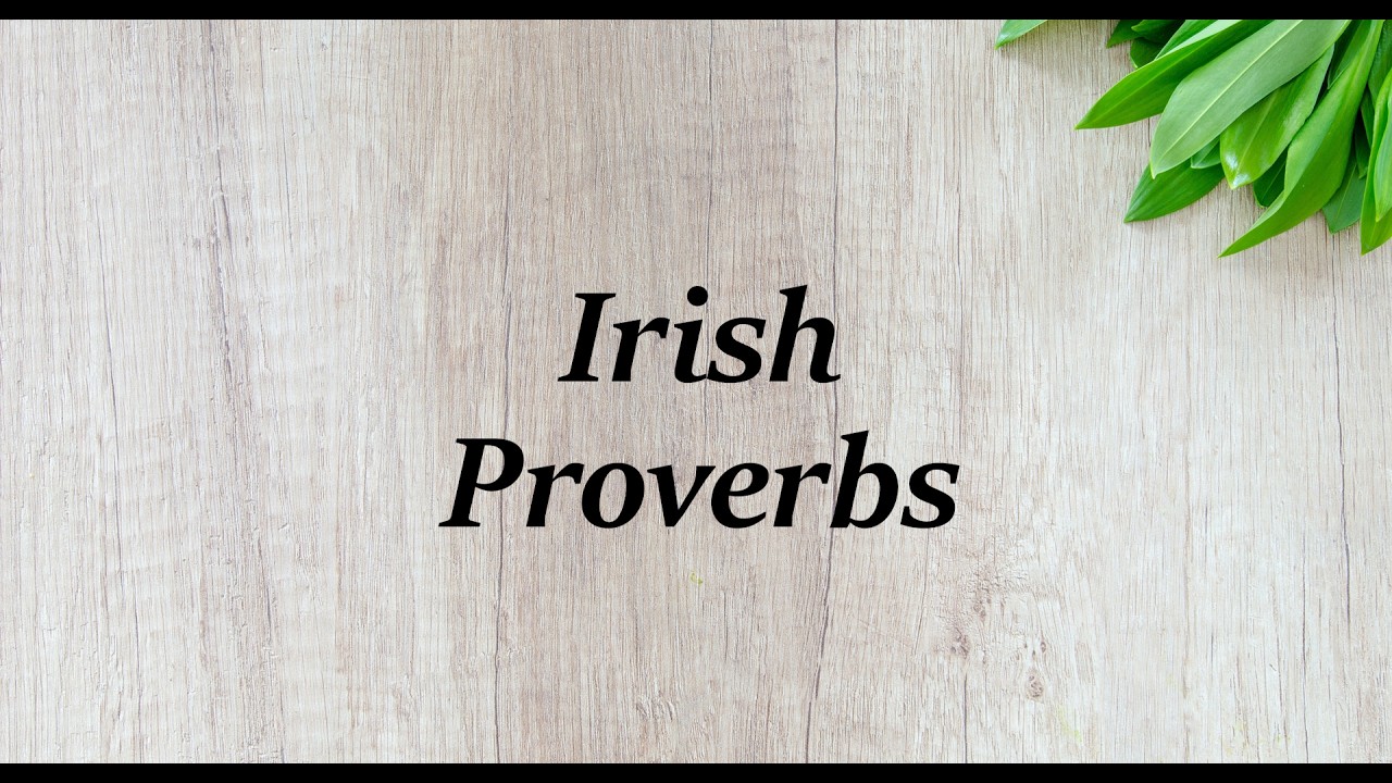 Irish Proverbs