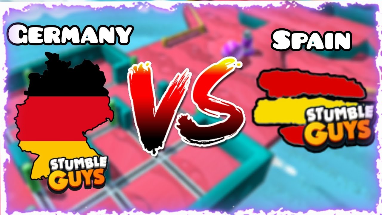 🇩🇪 Germany vs Spain 🇪🇸 - Stumble Guys Friendly Match