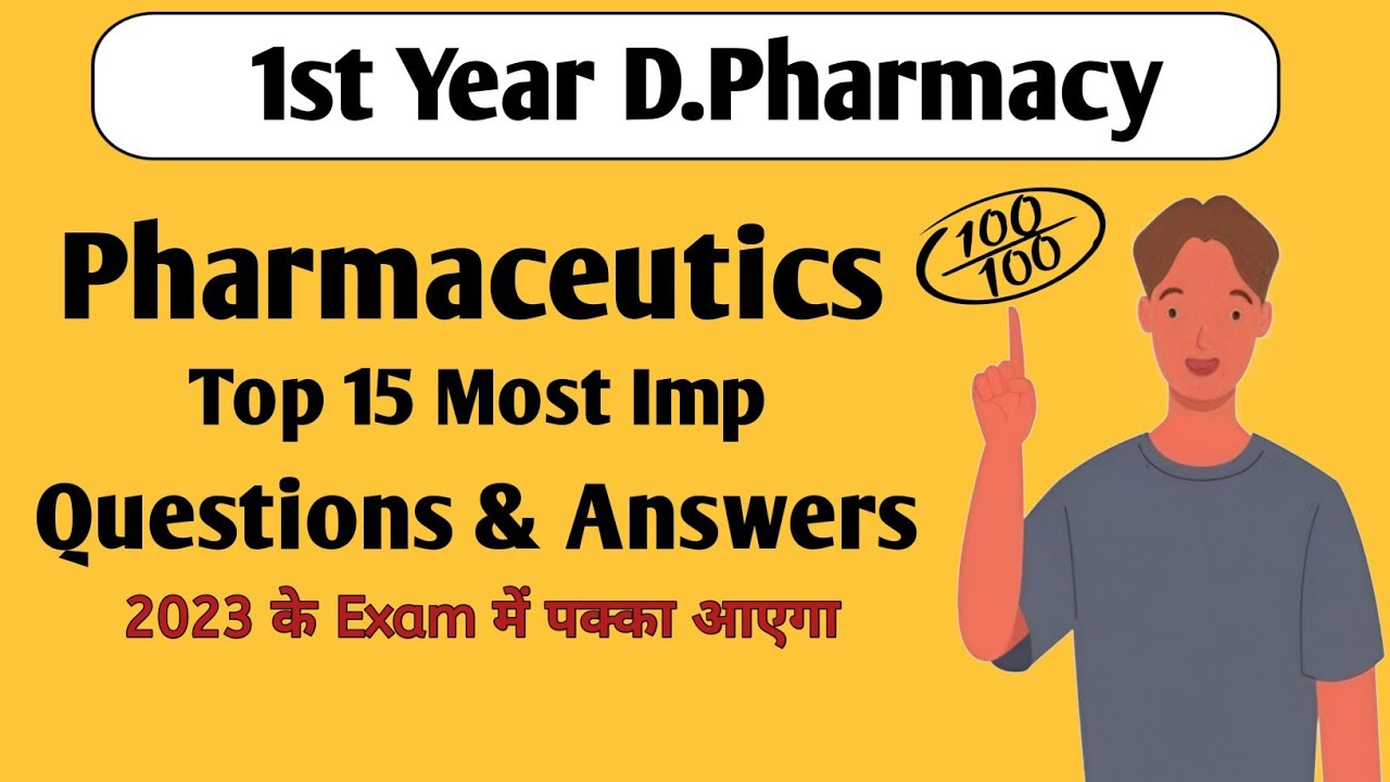 1st year D.Pharmacy k students k liye sabse important PHARMACEUTICS EXAM ke 15 Questions ke Answers