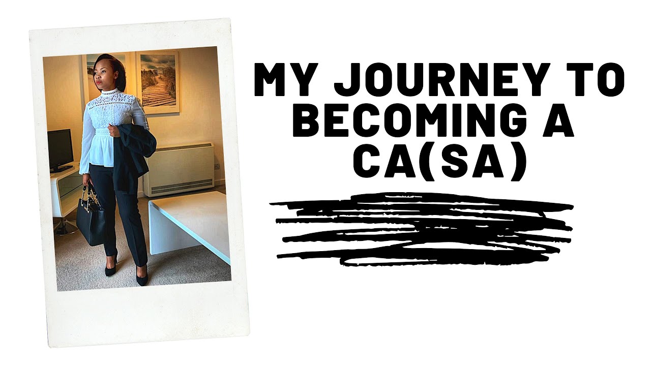 My Journey to becoming a CA(SA)