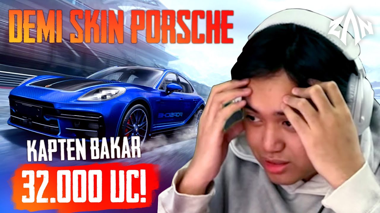 DEMI SKIN PORSCHE, Kapten BAKAR 32 RIBU UC!