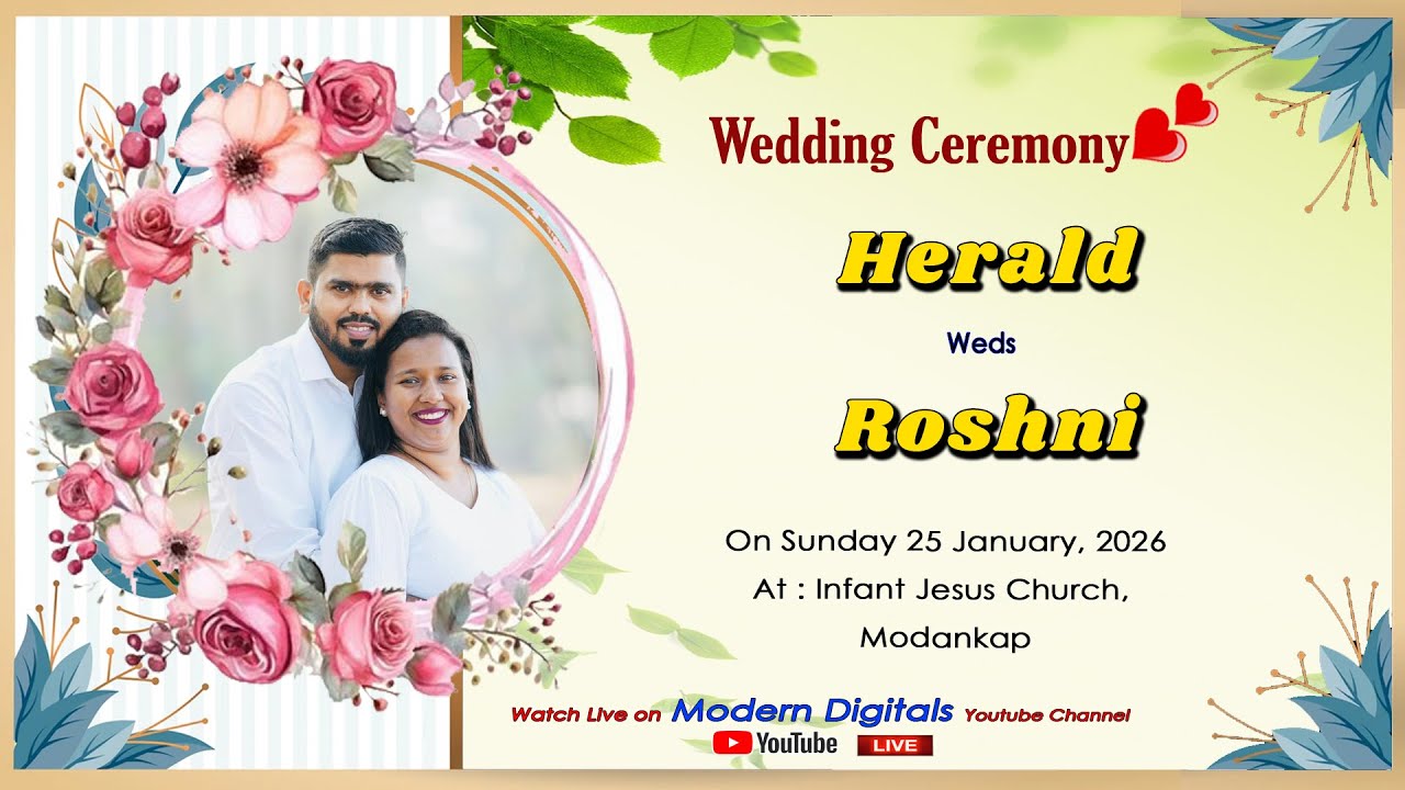 🔴 LIVE - || Wedding Ceremony  of  HERALD & ROSHNI