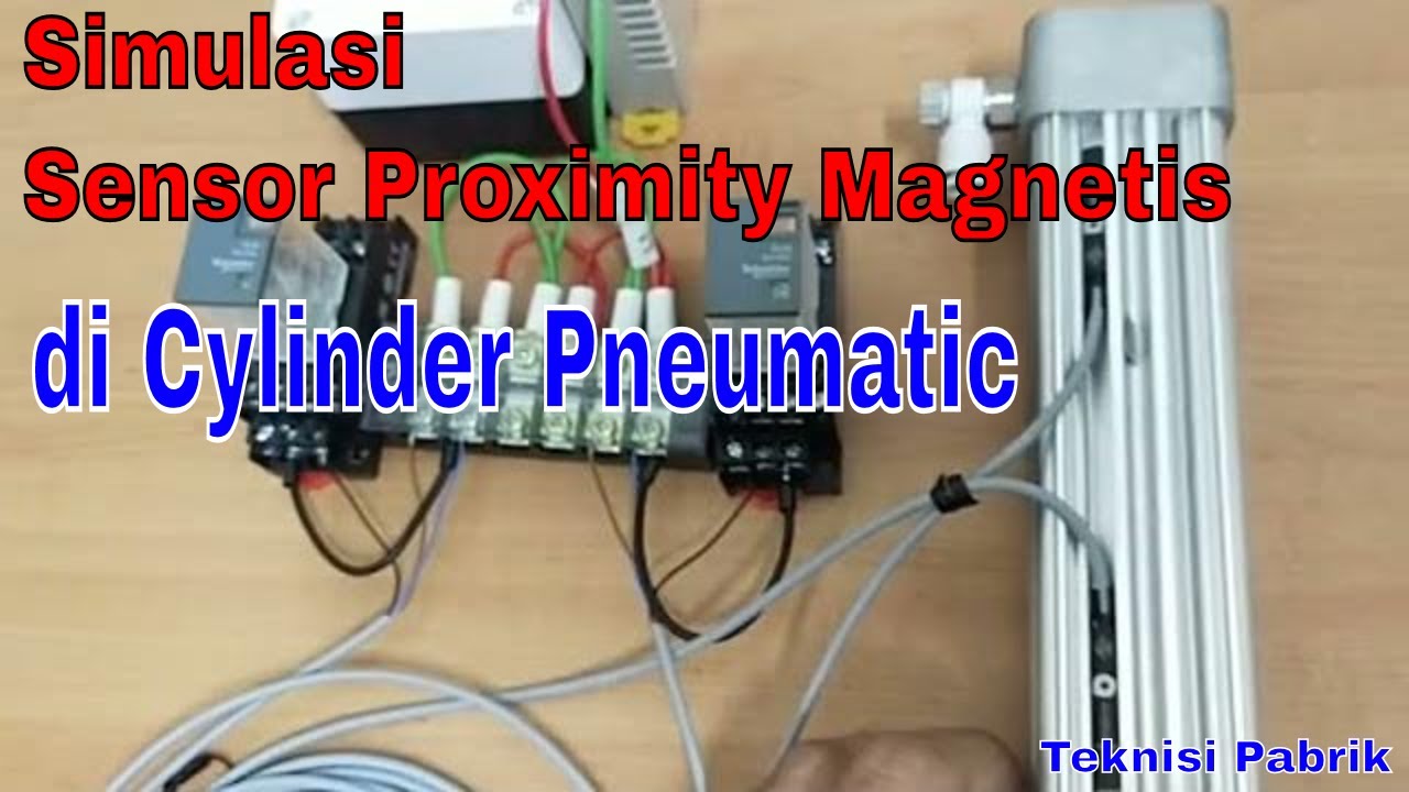 Simulasi Proximity Sensor Magnetis Cylinder Pneumatic