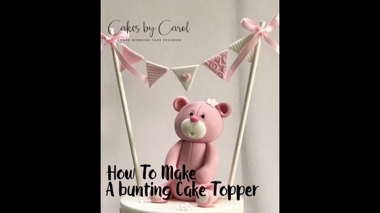 How to Make a Bunting Cake Topper