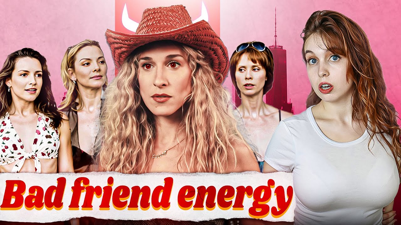 Why Carrie Bradshaw Was The Worst Kind Of Friend *deep dive*