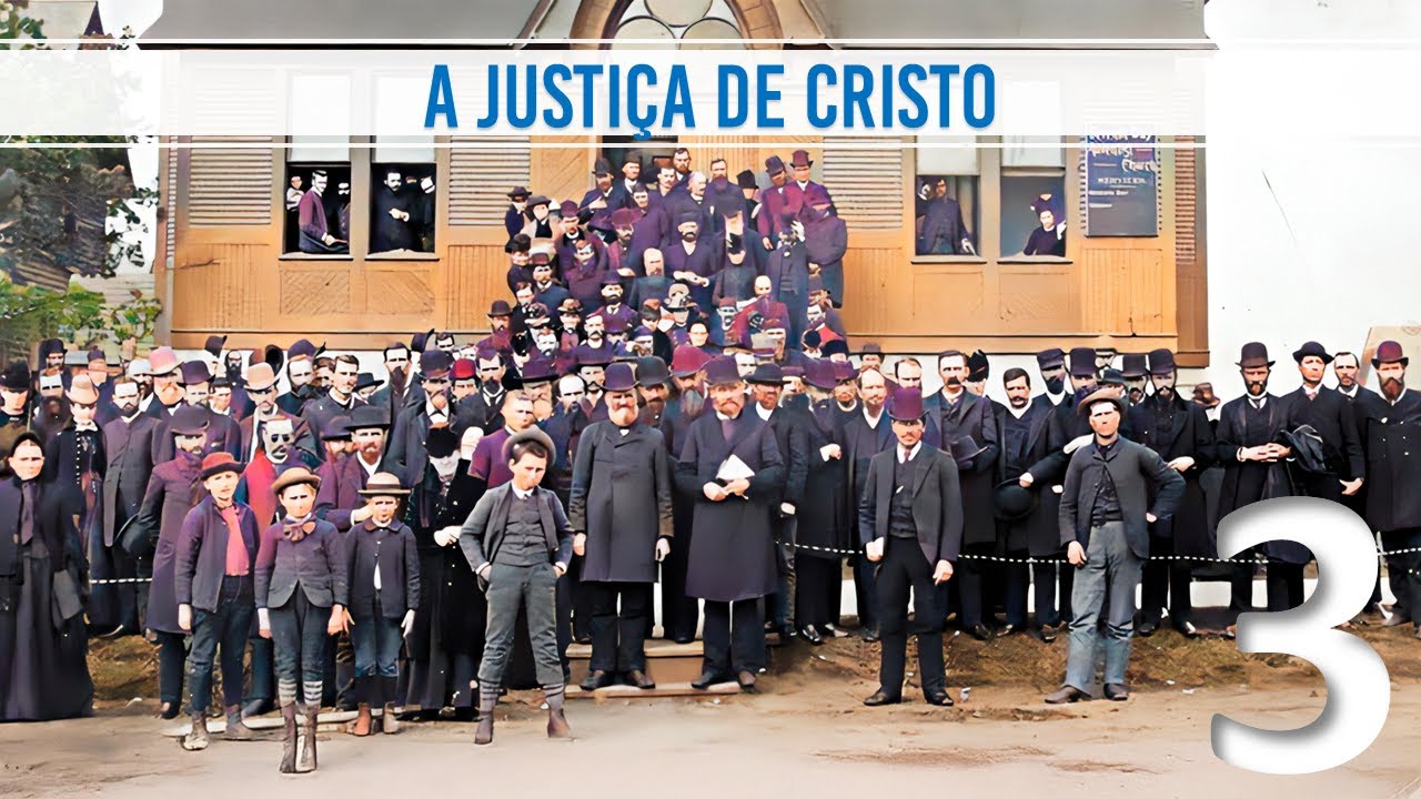 ⚖️ A Justiça de Cristo | O Que Falta Para Cristo Voltar? Parte 3