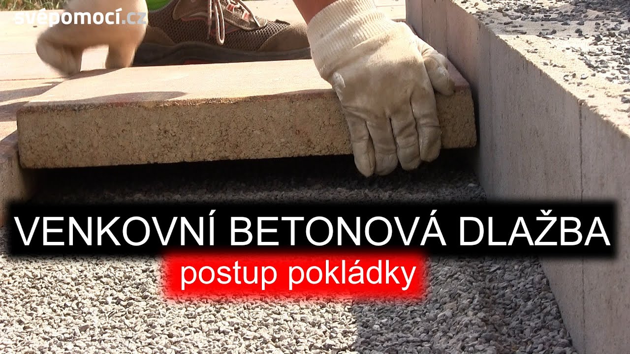 #138 Pokládka venkovní betonové dlažby | Dodavatel: KB-BLOK | Svépomocí – ŽIVĚ