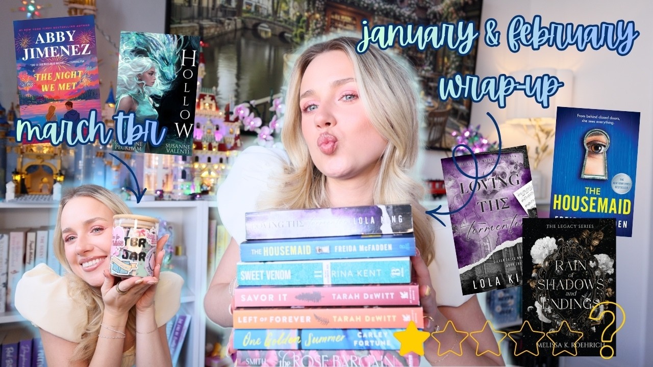 January & February reading wrap-up + March TBR