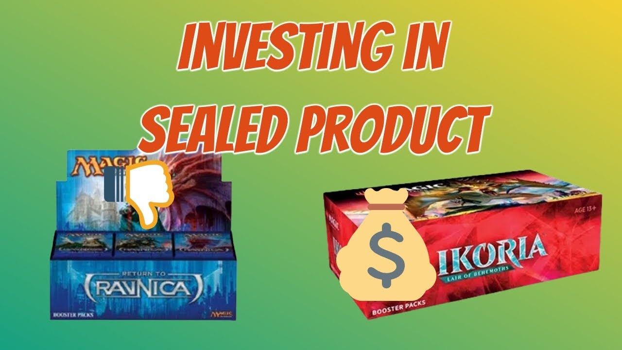 How to Invest in Sealed Product | Magic: The Gathering