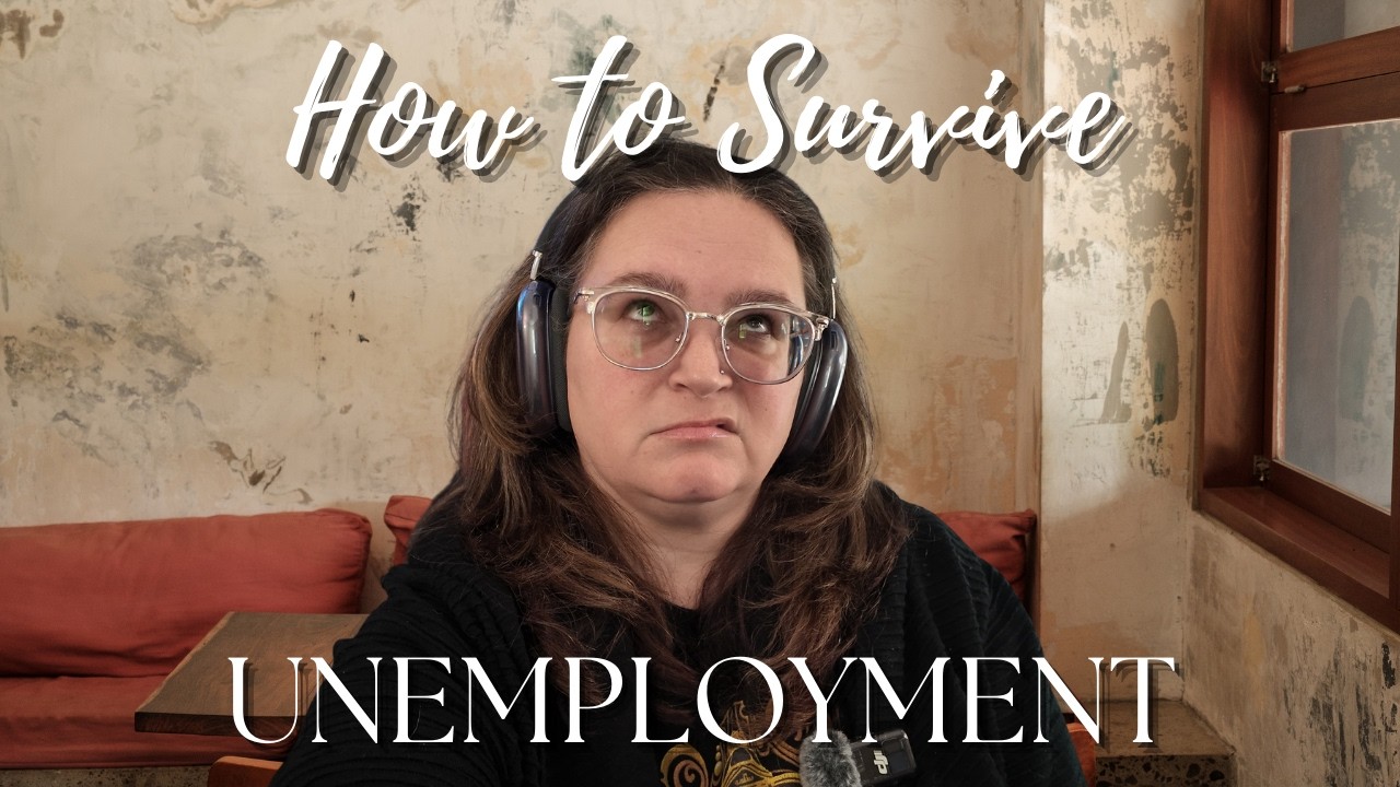 How to Survive Unemployment | girl vs life