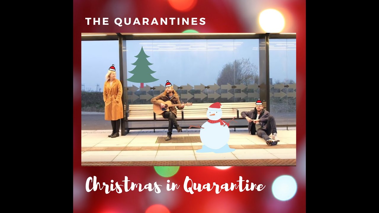 The Quarantines - Christmas in Quarantine
