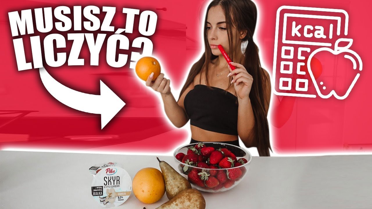 MUSISZ LICZYĆ KALORIE ABY MIEĆ EFEKTY ?