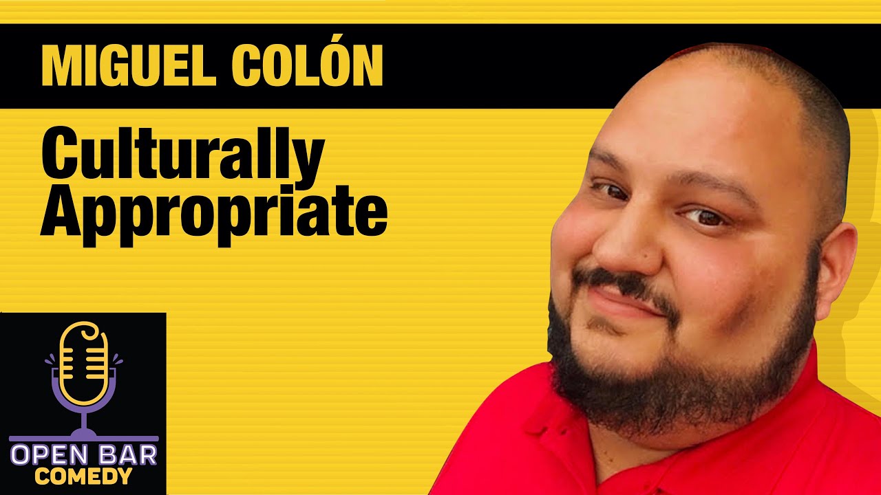 Miguel Colon | Culturally Appropriate | Half Hour Comedy Special