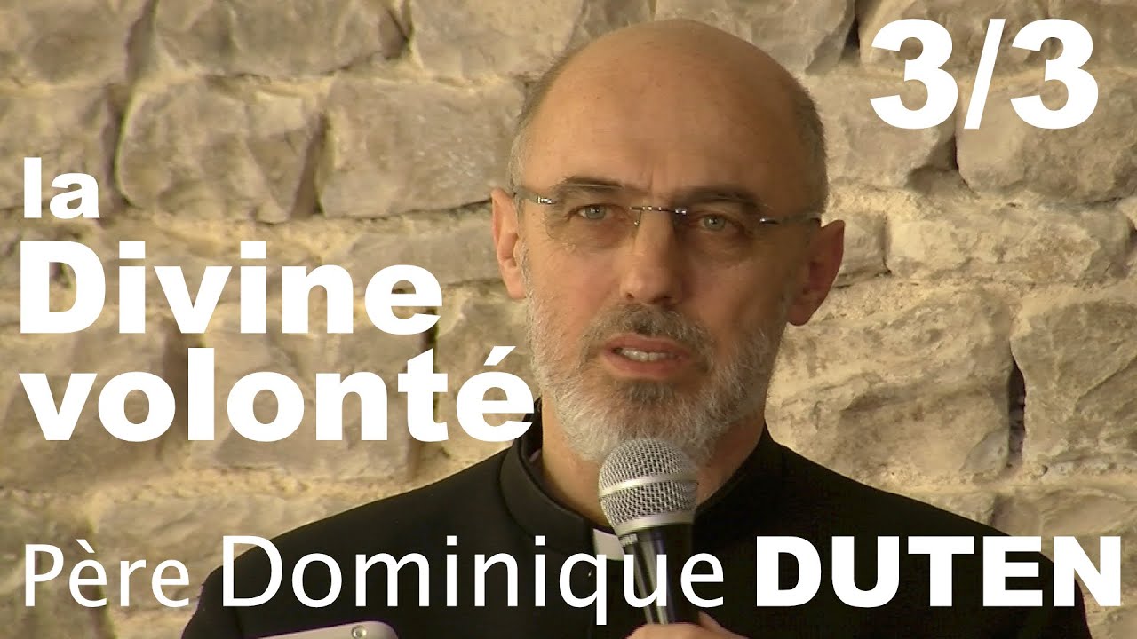 La Divine volonte partie 3/3