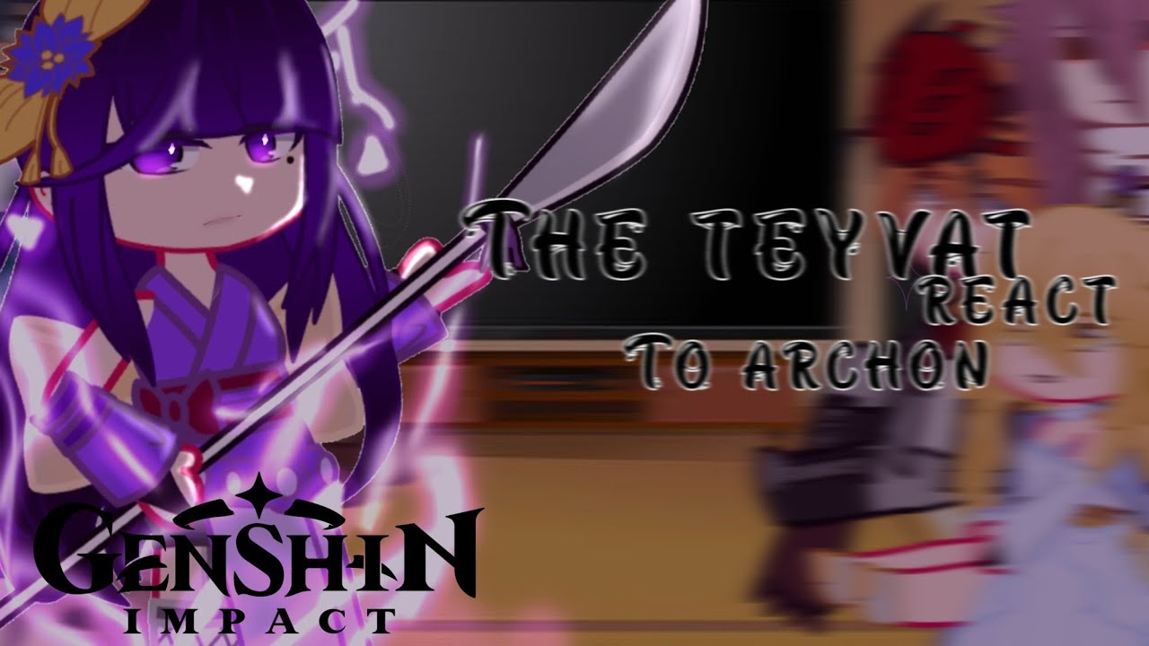 Genshin impact react to Tiktoks || Archon || genshin impact react