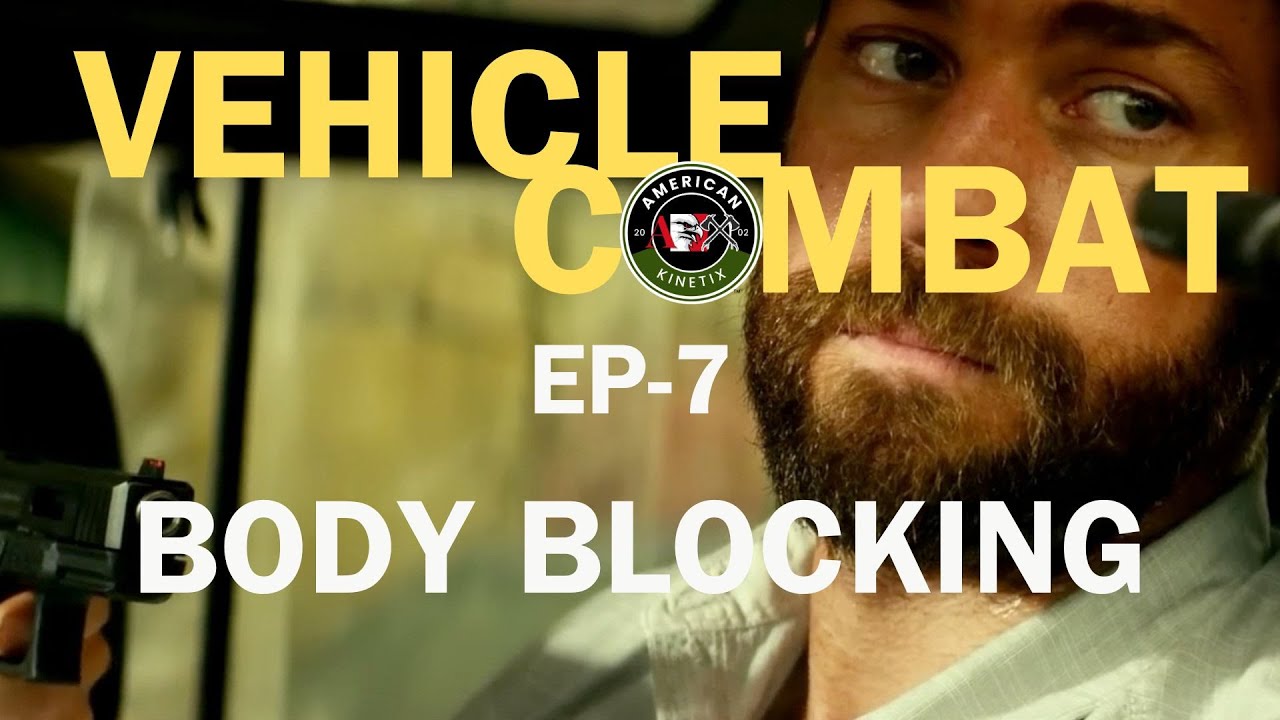 Vehicle Combat Series: Part 7 - Body Blocking